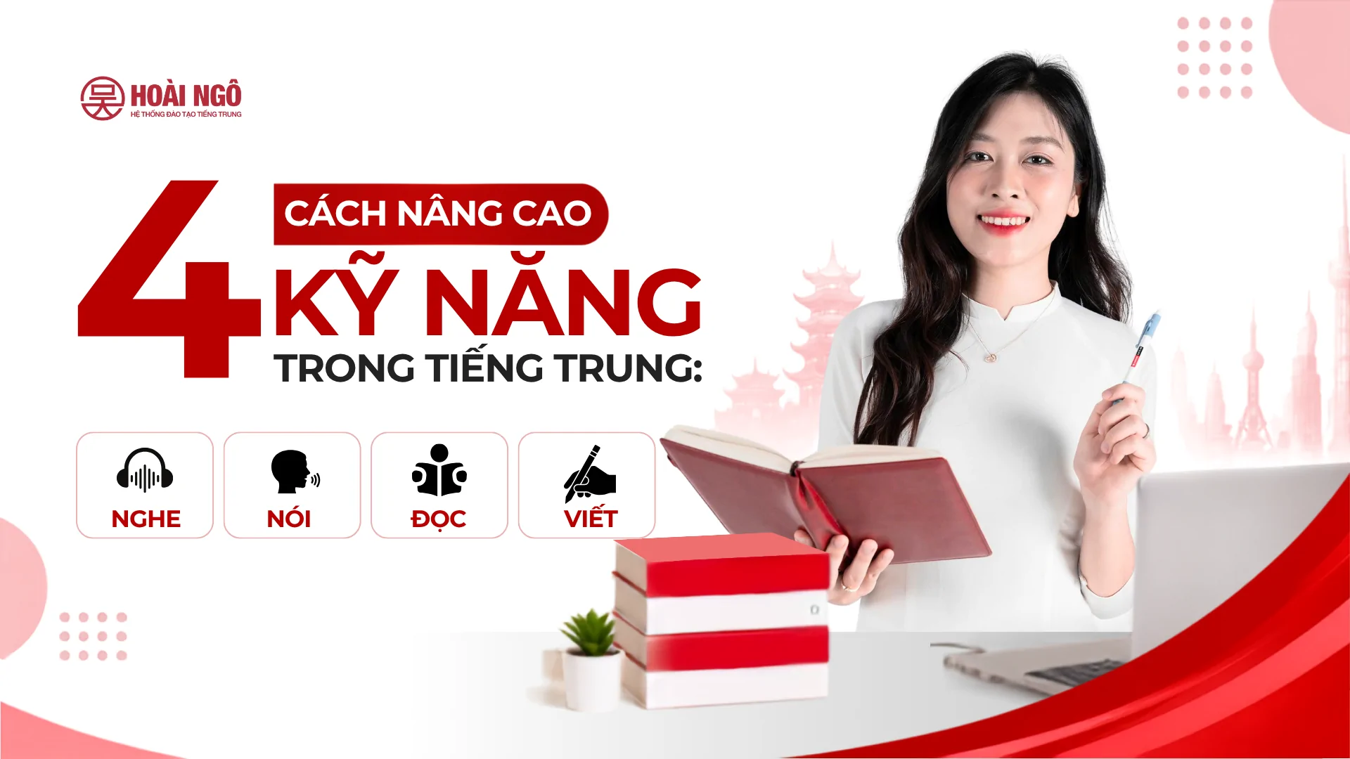 TRUNG TÂM TIẾNG TRUNG HOÀI NGÔ