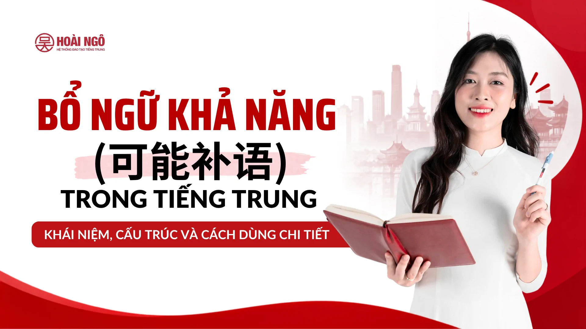 TRUNG TÂM TIẾNG TRUNG HOÀI NGÔ